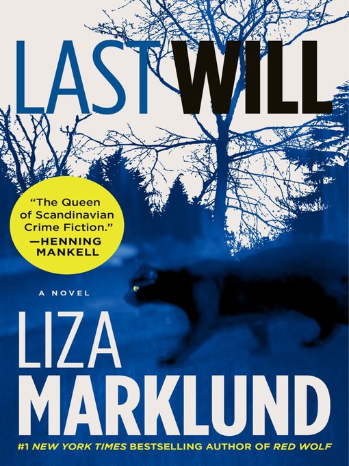Title details for Last Will by Liza Marklund - Wait list